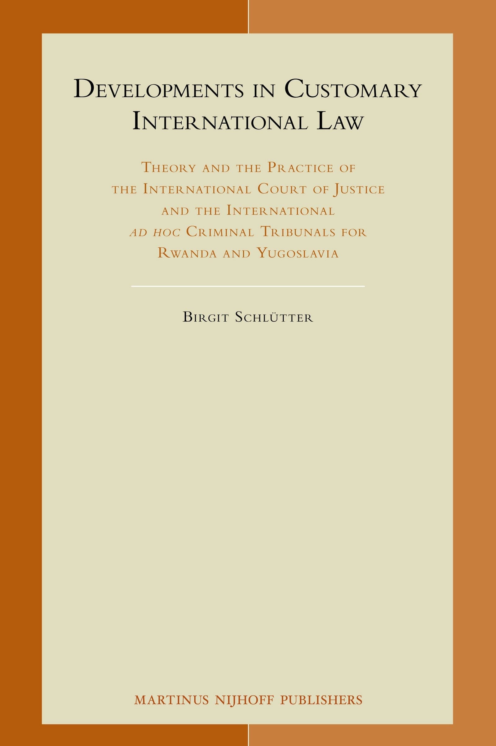 Book cover image for Developments in Customary International Law ISBN: 9789004177727